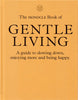 The Monocle Book of Gentle Living - Movers & Cashmere